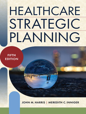 cover image of Healthcare Strategic Planning